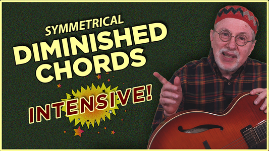 Diminished Chords Intensive